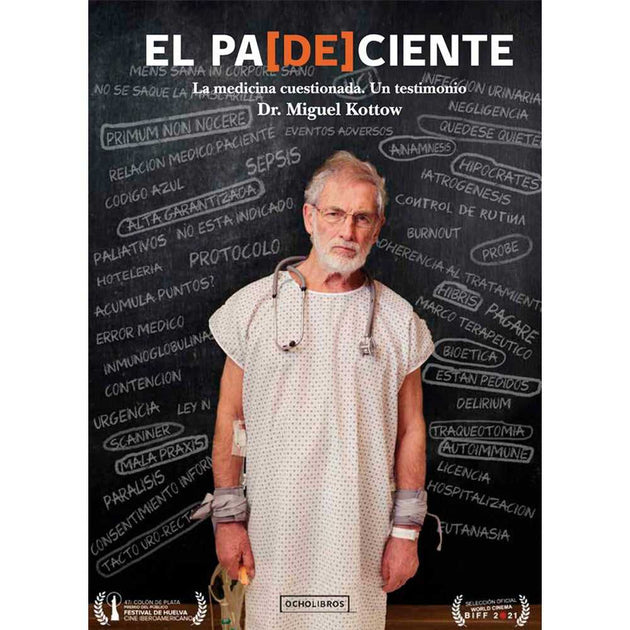 Libro El Pa(De)Ciente. La Medicina Cuestionada, Un Testimonio