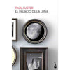 Libro El Palacio De La Luna De Paul Auster - Booket