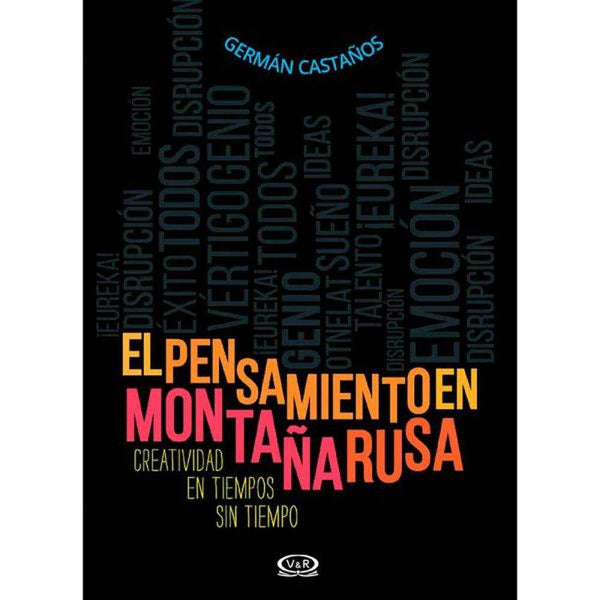 Libro El Pensamiento En Montana Rusa De Castaños, German - Vergara Y Riba
