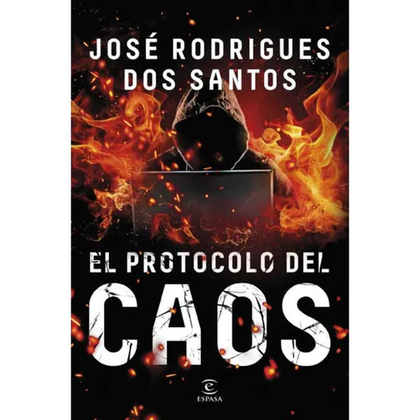 Libro El Protocolo Del Caos De José Rodrigues Dos Santos - Espasa