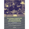 Libro El Pueblo Mapuche En La Pluma De Los Araucanistas