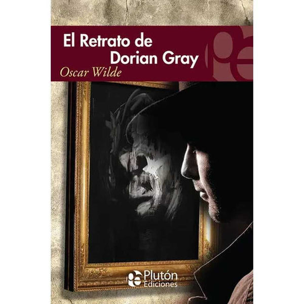 Libro El Retrato De Dorian Gray de Oscar Wilde ^