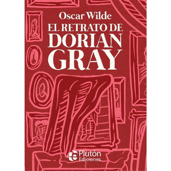 Libro El Retrato De Dorian Gray tapa Dura de Oscar Wilde - PLUTÓN