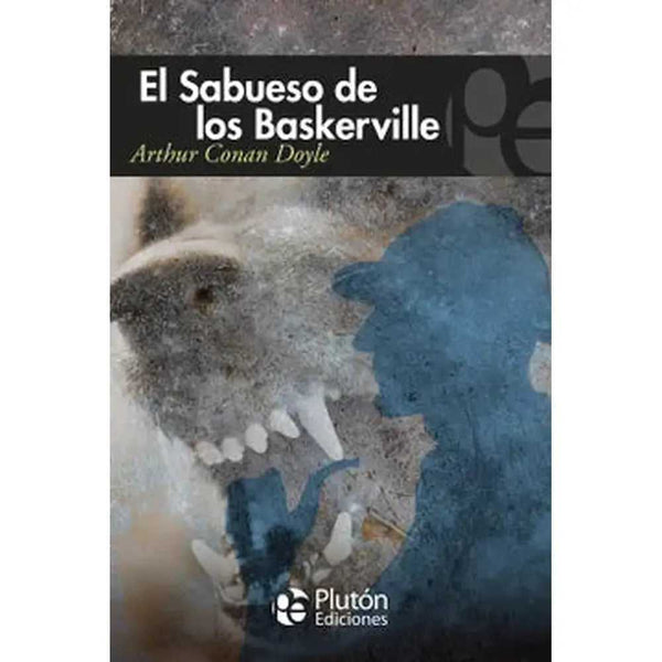 Libro El Sabueso De Los Baskerville de Arthur Conan Doyle - PLUTÓN