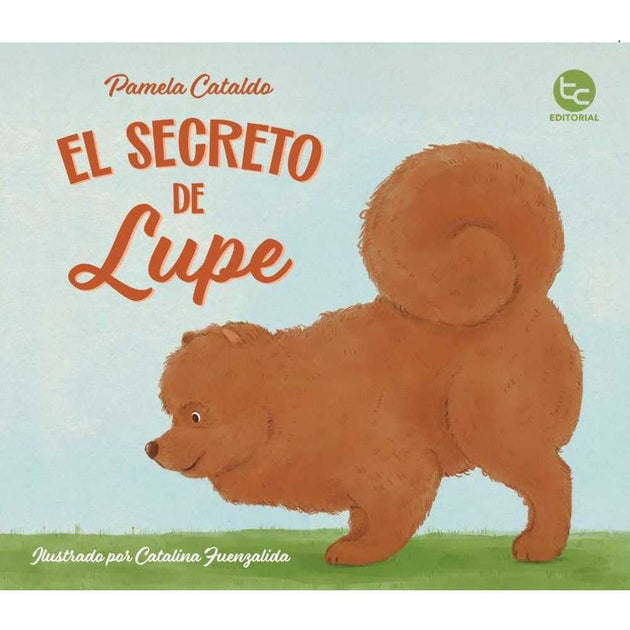 Libro El Secreto De Lupe De Pamela Cataldo - Trayecto