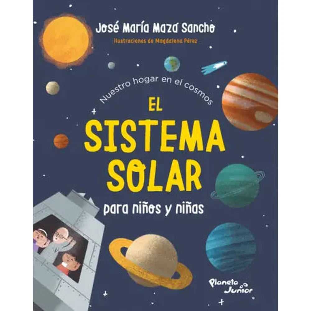 Libro El Sistema Solar para niños y niñas de José Maza - PLANETA
