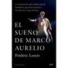 Libro El Sueño De Marco Aurelio De Frédéric Lenoir - Ariel