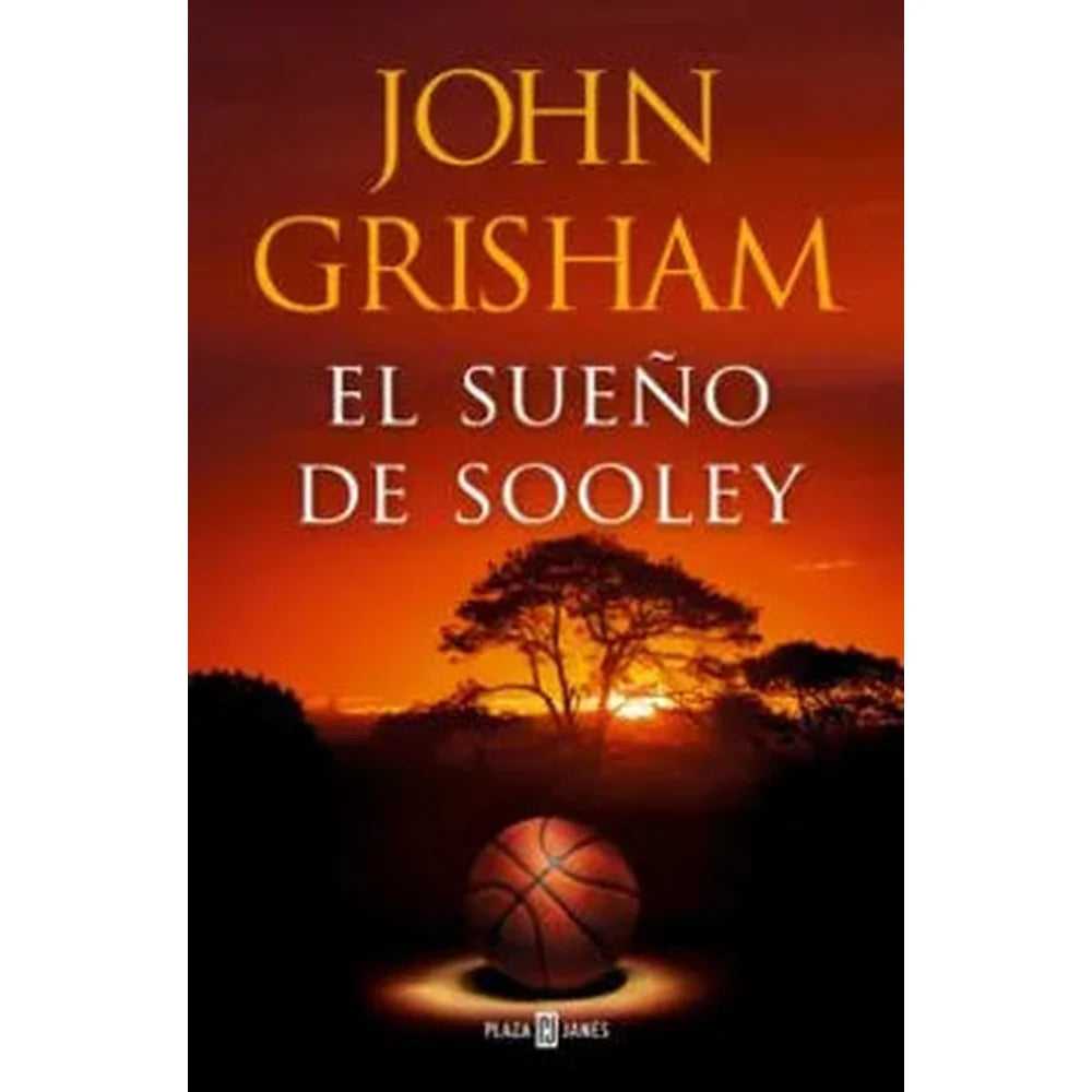 Libro El Sueño de Sooley de John Grisham