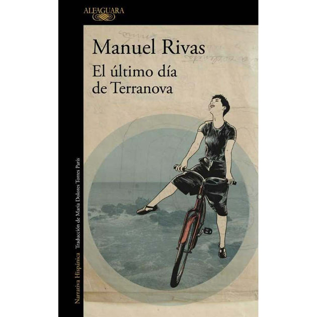 Libro El Último Día De Terranova De Manuel Rivas - Alfaguara