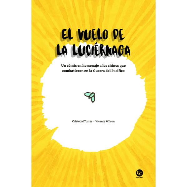 Libro El Vuelo De La Luciérnaga de Cristobal Torres Vicente Wilson - TRAYECTO