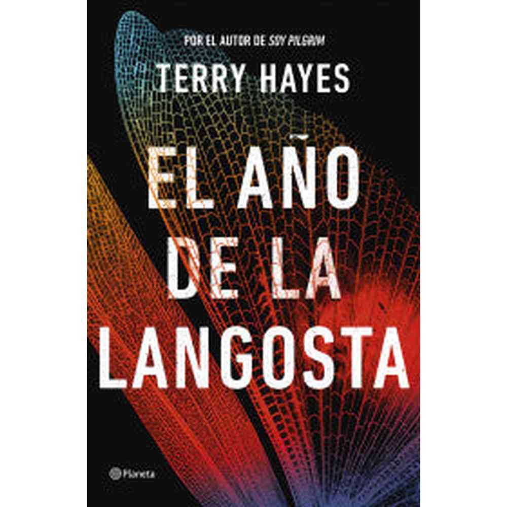 Libro El año de la langosta de Terry Hayes - Planeta
