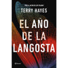 Libro El Año De La Langosta                              De Terry Hayes     - Planeta