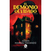 Libro El demonio olvidado de Joaquín Hameau Davanzo - Trayecto Editorial