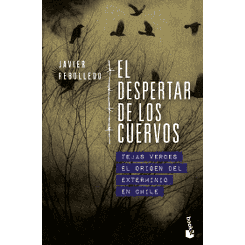 Libro El despertar de los cuervos de Javier Rebolledo - Booket