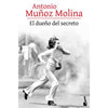 Libro El Dueño Del Secreto                               De Antonio Muñoz Molina                               - Booket