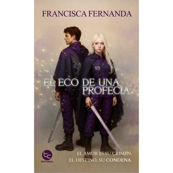 Libro El eco de una profecía de Francisca Fernanda - Trayecto Editorial