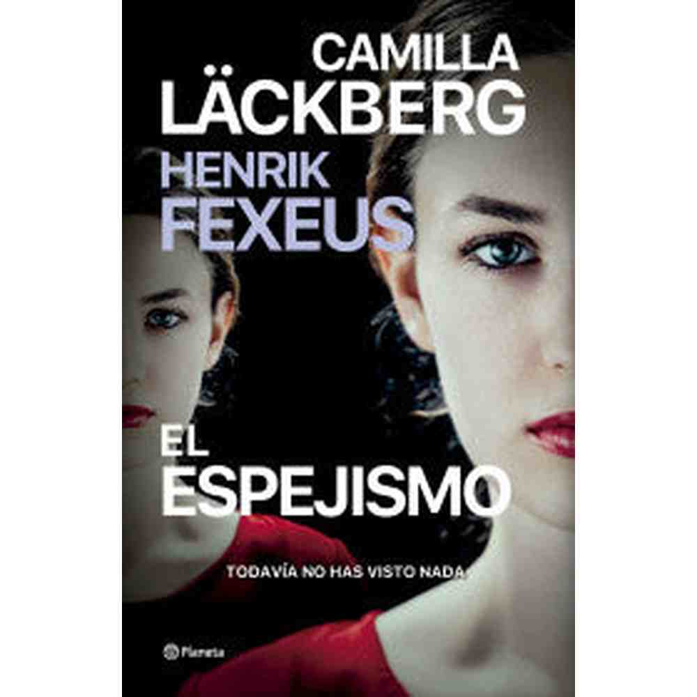Libro El espejismo de Camilla Läckberg - Planeta