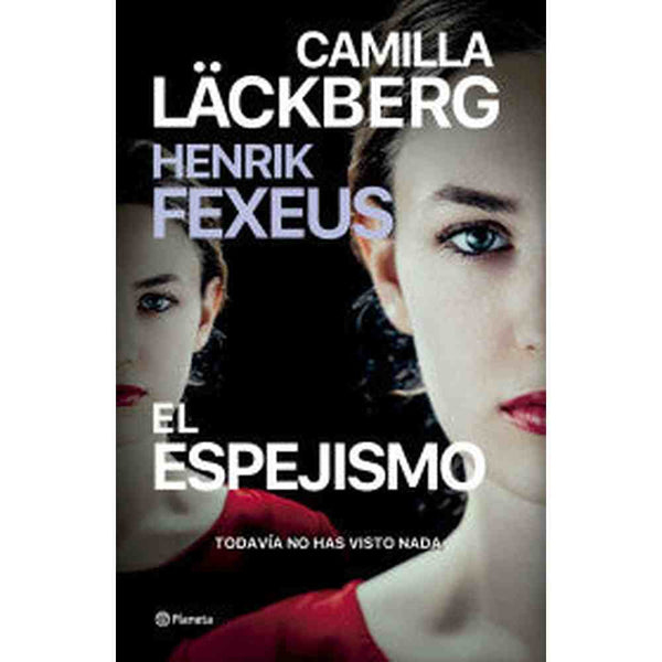 Libro El espejismo de Camilla Läckberg - Planeta