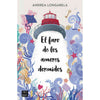Libro El Faro De Los Amores Dormidos De Andrea Longarela - Crossbooks Chile
