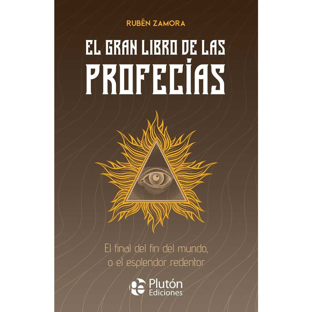 Libro El gran libro de las profecías de Rubén Zamora - PLUTÓN
