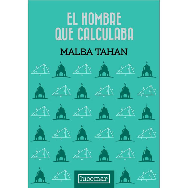 Libro El hombre que calculaba Tapa Dura de Malba Tahan - LUCEMAR