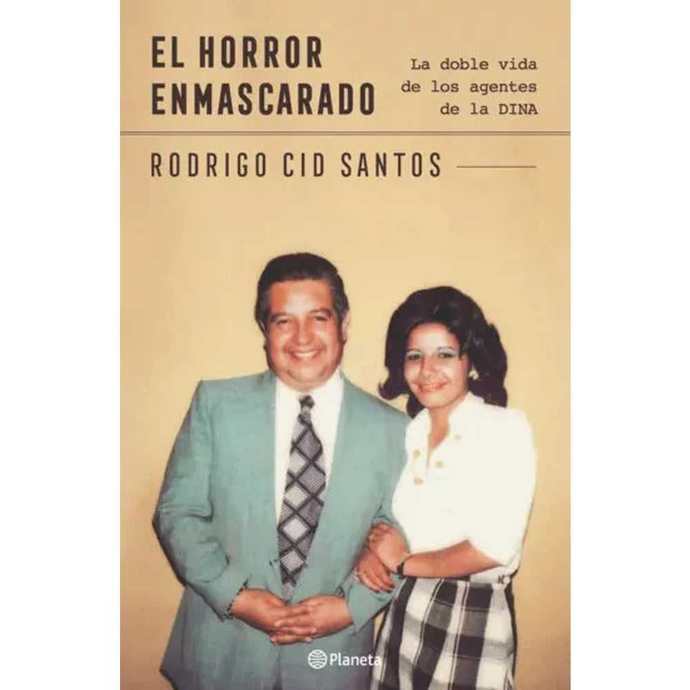 Libro El horror enmascarado de Rodrigo Cid - PLANETA