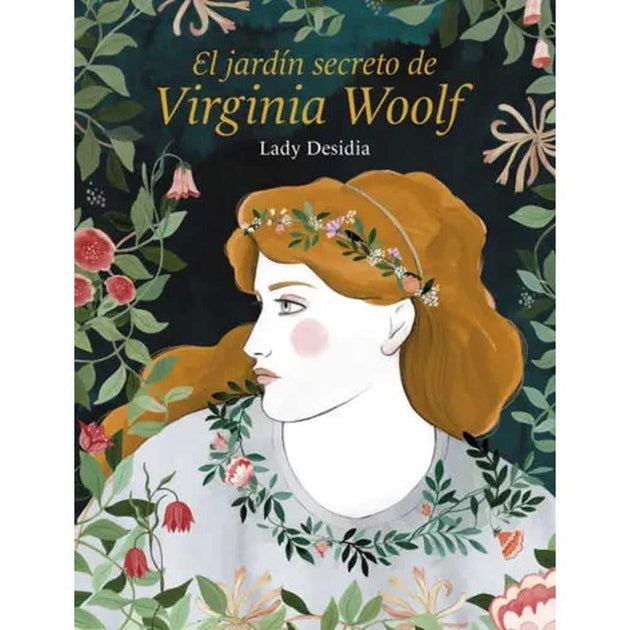 Libro El jardín secreto de Virginia Woolf Tapa Dura de Lady Desidia - Lunwerg Editores