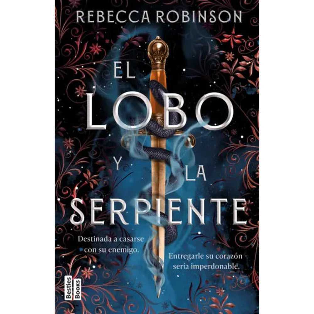 Libro El lobo y la serpiente de Rebecca Robinson - Besties Books