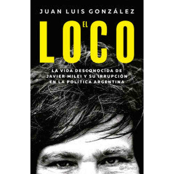Libro El loco de Juan Luis González - Planeta