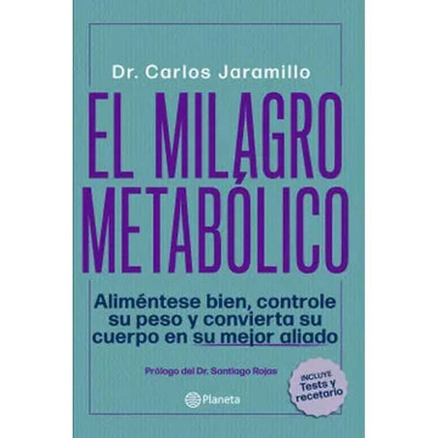 Libro El Milagro Metabólico De Dr. Carlos Jaramillo                               - Planeta