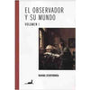Libro El Observador Y Su Mundo De Rafael Echeverría