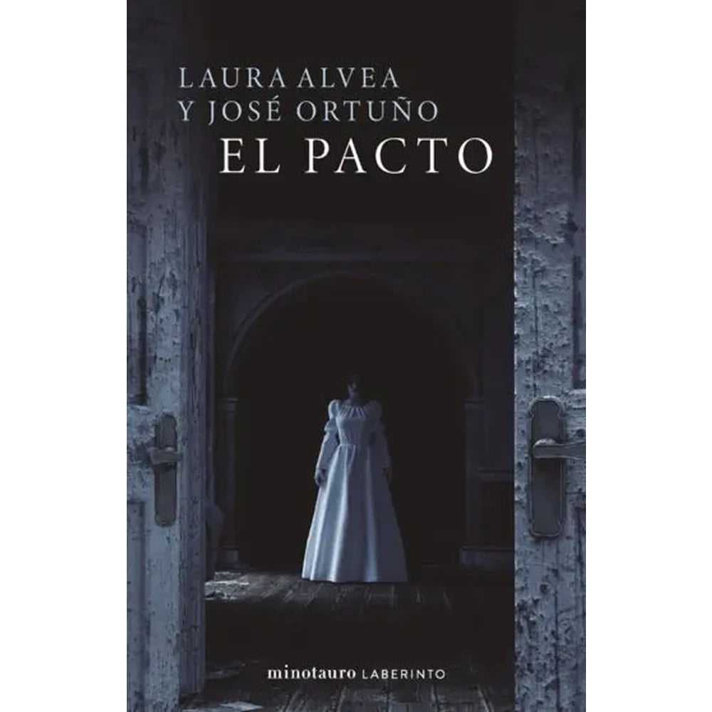 Libro El pacto de Laura Alvea y José Ortuño - Minotauro