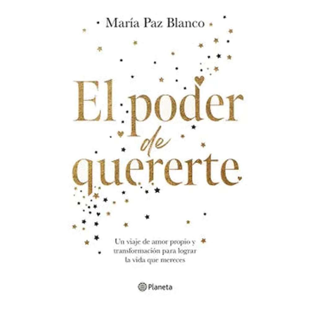 Libro El poder de quererte de María Paz Blanco - Planeta