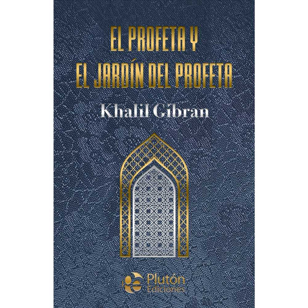 Libro El profeta y El jardín del profeta Tapa Dura de Gibran, Khalil - PLUTÓN