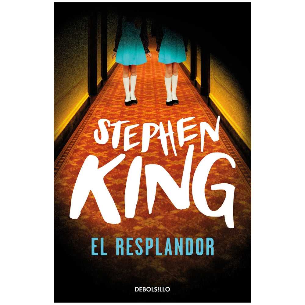 Libro El resplandor de Stephen King - DEBOLS!LLO