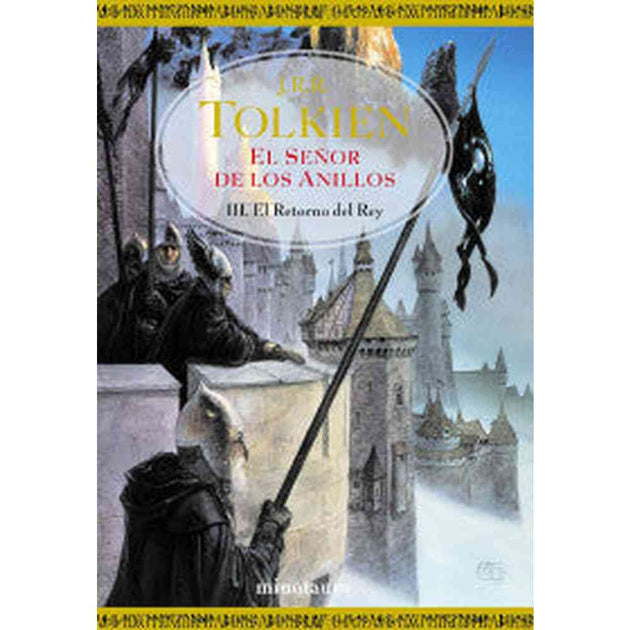 Libro El señor de los anillos III: El retorno del rey de J. R. R. Tolkien - Minotauro