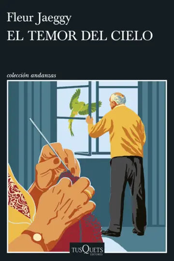 Libro El temor del cielo de Fleur Jaeggy - Tusquets