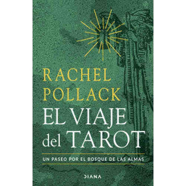 Libro El Viaje Del Tarot                                 De Rachel Pollack  - Diana
