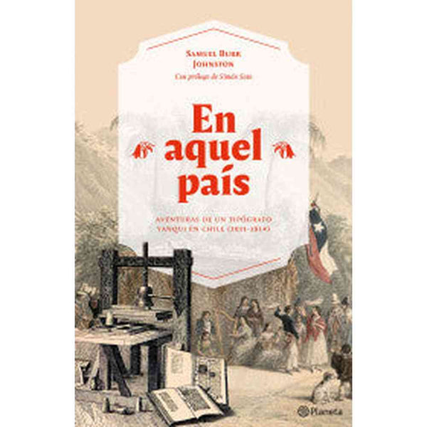 Libro En aquel país. Aventuras de un tipógrafo yanqui en de Varios Autores - Planeta