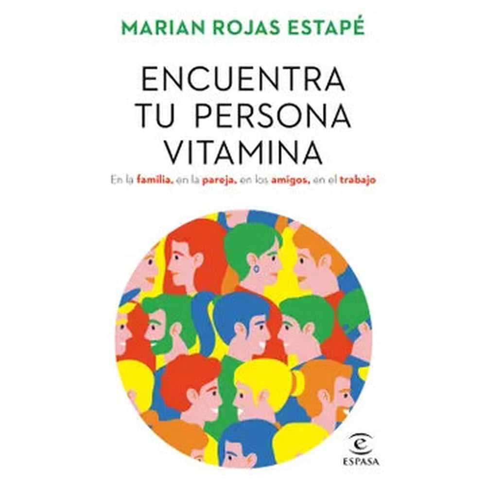 Libro Encuentra tu persona vitamina de Marian Rojas Estapé - Espasa