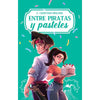 Libro Entre Piratas Y Pasteles De C. Cristina Molina - Aurea Ediciones