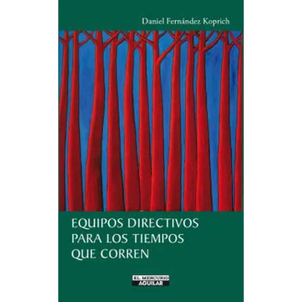 Libro Equipos Directivos Para Tiempos Que Corrende Daniel Fernández
