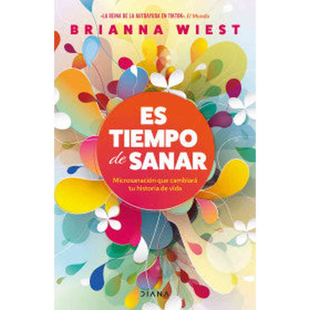 Libro Es tiempo de sanar de Brianna Wiest - Diana
