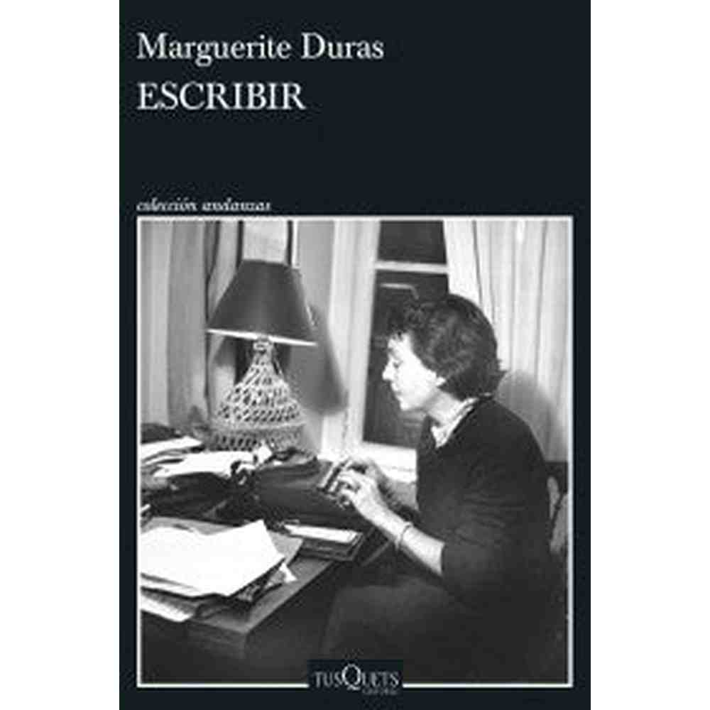 Libro Escribir de Marguerite Duras