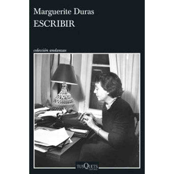 Libro Escribir de Marguerite Duras