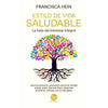 Libro Estilo De Vida Saludable De Francisca Hein - Trayecto Editorial