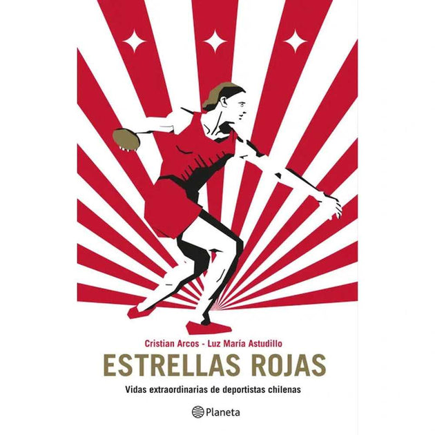 Libro Estrellas Rojas De Cristian Arcos Y Luz María Astudillo - Planeta