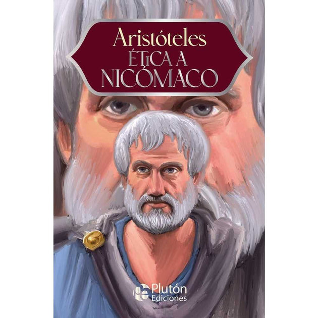 Libro Ética A Nicómaco De Aristóteles - Plutón