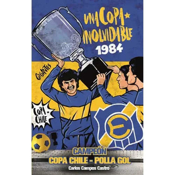 Libro Everton Y Una Copa Inolvidable de Carlos Campos Castro
