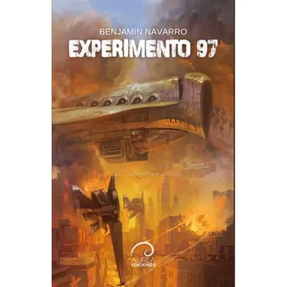 Libro Experimento 97 de Benjamín Navarro - Aurea Ediciones